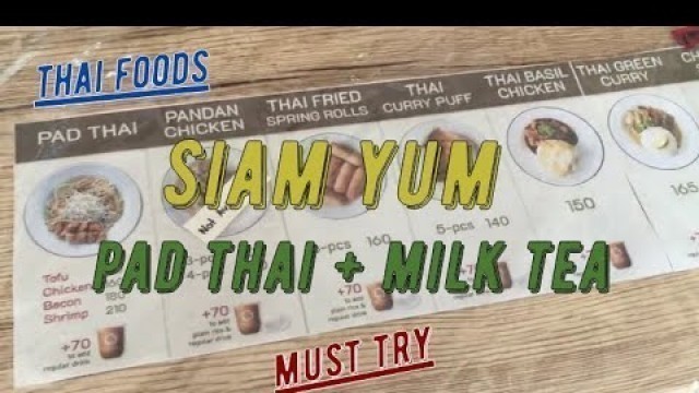 'MUST TRY: SIAM YUM PAD THAI + MILKTEA | THAI RESTAUTANT | THAI FOOD | MAGINHAWA QC'