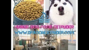 'Huskie Dog Food Extrusion Line Huskie Dry Pet Food Pellets Extruding Equipment Cat Food Extruder'