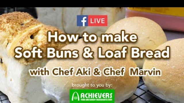 'How to Make BUNS and LOAF BREAD'