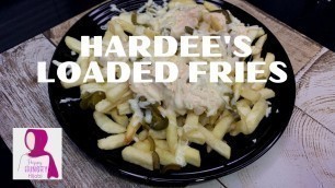 'Copycat Hardee’s Loaded Fries | Famous Fast Food Dish | Happy Hungry Hijabi'