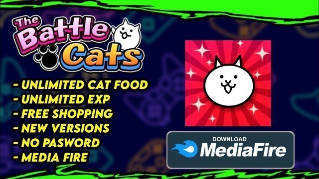 'DOWNLOAD Game The Battle Cats Mod Apk | Unlimited XP & Cat Food New Version'