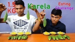 'Funniest Ever Karela Eating Challenge | Bitter Guard Eating Competition | Food Challenge'