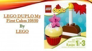 'Latest Toy Review :Toy Review & Demo of  of Lego Duplo My First Cakes 10850  By LEGO!'