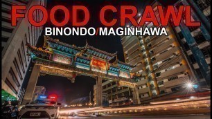 'BINONDO | MAGINHAWA | FOOD CRAWL with NEBORS'