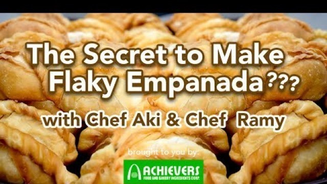 'The secret to make FLAKY EMPANADA'