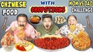 'MOM VS DAD CHINESE FOOD WITH CHOPSTICKS CHALLENGE | Noodles Eating Competition | Momos | (Ep-185)'