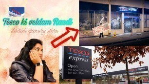 'Tesco|| British grocery store|| uk || food items || Preston || London || Srilekha kallem ||UK Stores'