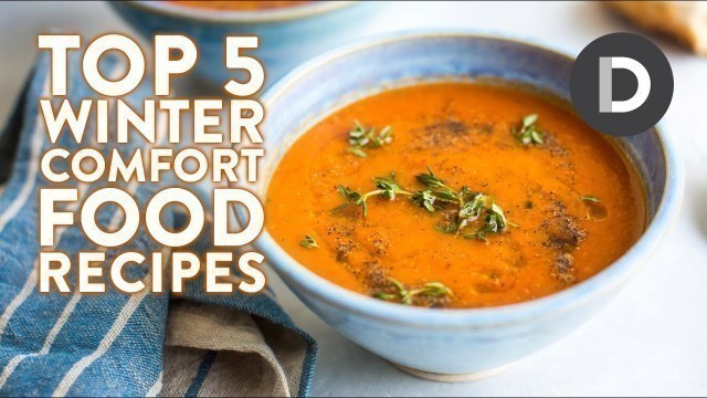 'Top 5 X Comfort Food Recipes! WINTER RECIPES!'