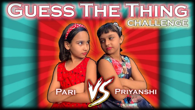 'Guess the Things Challenge | #LearnWithPari #learnwithpriyanshi'