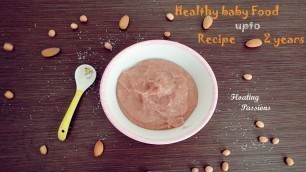 'Baby weight gain food for 8 months to 2 years | Multigrain baby food Recipe | Baby food recipe'