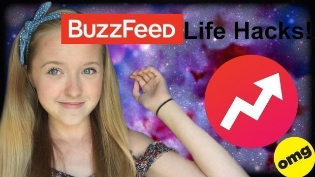 'TESTING WEIRD BUZZFEED LIFE HACKS! // ItsMeEmmaB'