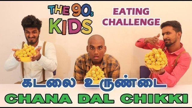 '75 X CHANA DAL CHIKKI EATING CHALLENGE | FOOD COMPETITION'