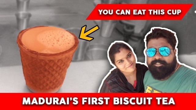 'MADURAI\'S First Biscuit Tea Review | Edible Tea / Chai / Coffee Cup | Street Food India | BBB Vlogs'