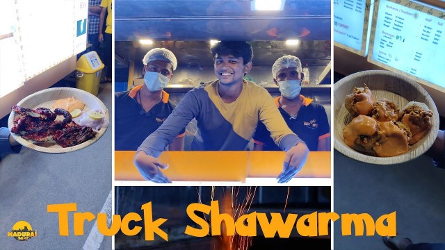 'Madurai First Truck Shawarma | Fudy Spot | Madurai Street food, Must try pannunga'