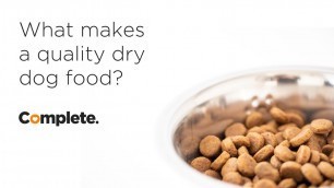 'What makes a good quality dry pet food?'