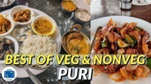 'Famous Food In Puri Odisha | Best Restaurants In Puri | Puri Food Tour'