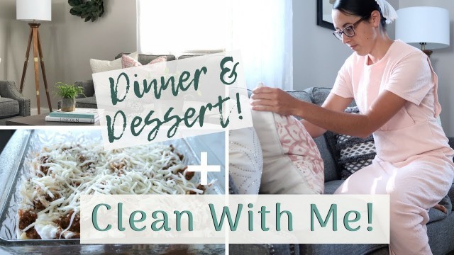 'COOK AND CLEAN WITH ME! | DINNER & DESSERT IDEA | LYNETTE YODER'