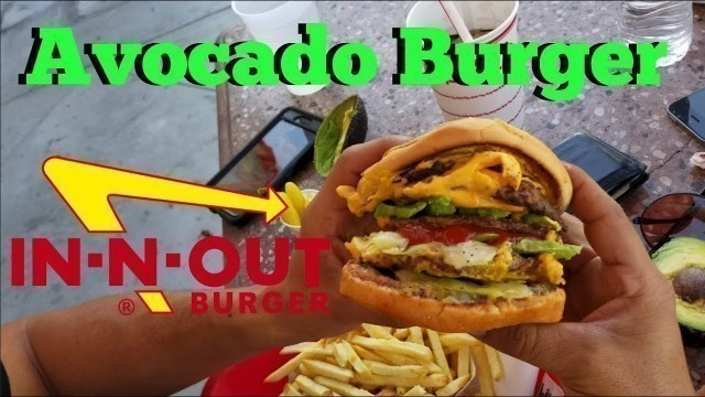 'In-N-Out Secret Menu Hacks Avocado Burger Regular and Vegan Style'