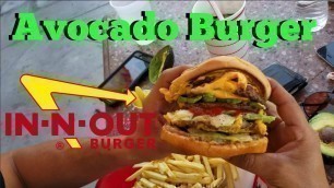 'In-N-Out Secret Menu Hacks Avocado Burger Regular and Vegan Style'