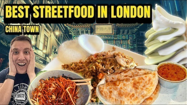 'LONDON STREET FOOD | MUST TRY |Every MUST EAT Dish In CHINATOWN!'