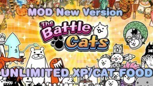 'Game Mod ( Hack)| The Battle Cats Mod V10.8.0 Unlimited XP/Cat food'