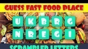 'Can You Guess the Fast Food Place by the Scrambled Letters?'